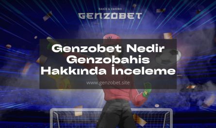 Genzobet Nedir